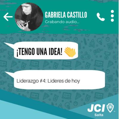 Liderazgo #4: Líderes de hoy