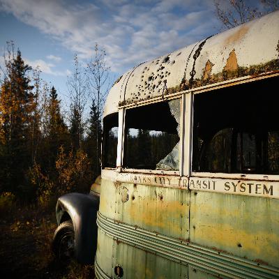 9 - Out of Society and Into the Wild: The Legend of Christopher McCandless