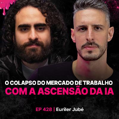 O Colapso do Mercado de Trabalho com a Ascensão da IA - Euriler Jubé