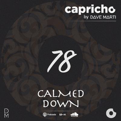CAPRICHO 078 (Calmed Down) by Dave Marti