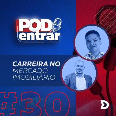 #30 - Como construir um plano de carreira no mercado imobiliário? #30 - Como construir um plano de carreira no mercado imobiliário?
