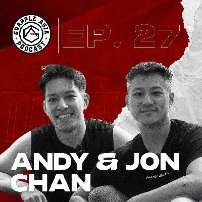 Grapple Asia Interview Ep. 27 | Andy & Jon Chan | Fight Aesthetic