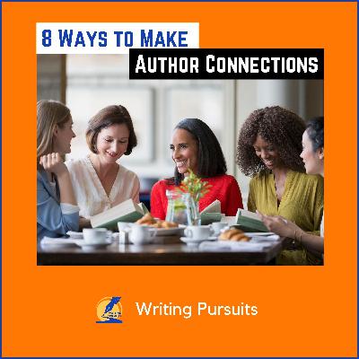 60: 8 Ways to Make Author Connections
