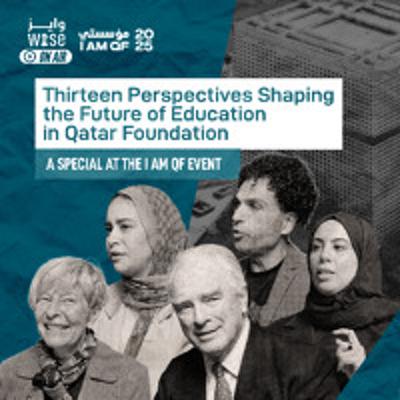 108: Thirteen Perspectives Shaping the Future of Education in Qatar Foundation