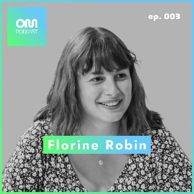 Florine Robin – L’Office Manager qui illumine ses bureaux et Linkedin #003
