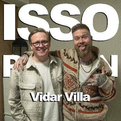 Episode 137: Vidar Villa