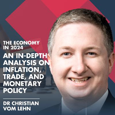 The Economy in 2024: An In-Depth Analysis on Inflation, Trade, and Monetary Policy