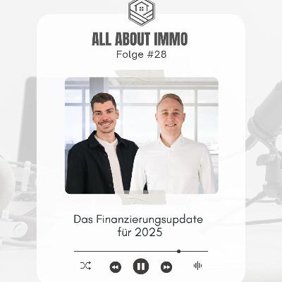 #28 Das Finanzierungsupdate für 2025