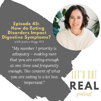 How do Eating Disorders Impact Digestive Symptoms? with Jessica Begg, RD