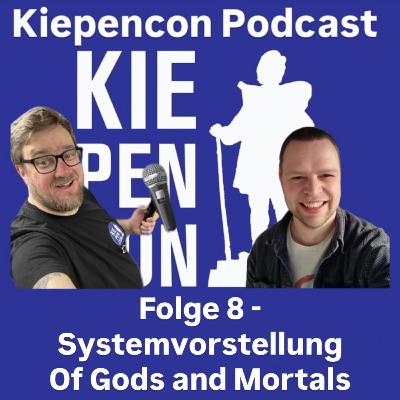 Folge 8 - Systemvorstellung Of Gods and Mortals