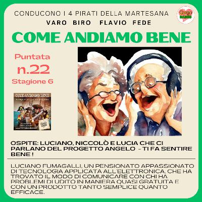 #CAB - Ospiti : Luciano, Niccolò e Lucia che ci parlano del Progetto Angelo - ti fa sentire bene ! - S6 - P22