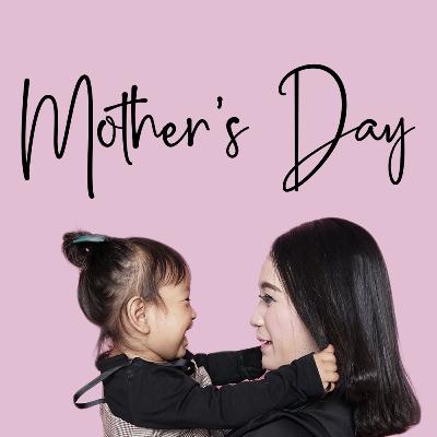 Mother's Day — Sam Perli