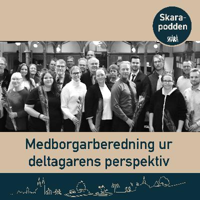 Medborgarberedning ur deltagarens perspektiv