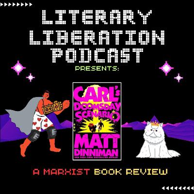 Carls Doomsday Scenario by Matt Dinniman || A marxist book review