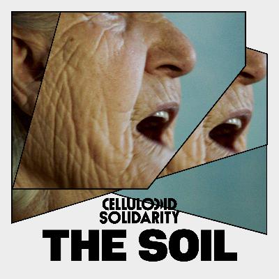 ENVIRONMENTAL SOLIDARITY - „The Soil / Ziemia", dir. Zuzanna Solakiewicz