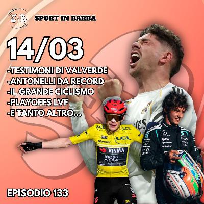 EPISODIO 133 - testimoni di VALVERDE; ANTONELLI da record; il grande CICLISMO; e tanto altro...