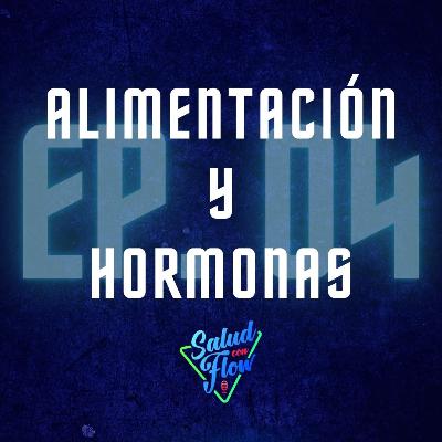ALIMENTACIÓN Y HORMONAS
