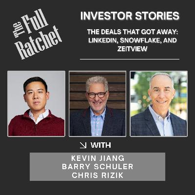 Investor Stories 438. The Deals That Got Away: LinkedIn, Snowflake, and Zeitview (Jiang, Schuler, Rizik) Investor Stories 438. The Deals That Got Away: LinkedIn, Snowflake, and Zeitview (Jiang, Schuler, Rizik)