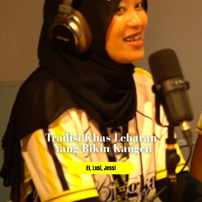 [Bingkai Ramadan] Tradisi Khas Lebaran Yang Bikin Kangen ?! [RAMADAN 2026]