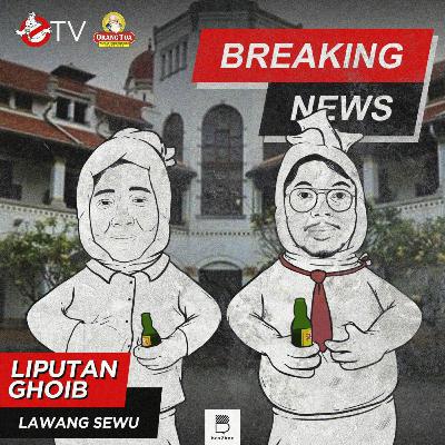 Liputan Ghoib Lawang Sewu Liputan Ghoib Lawang Sewu