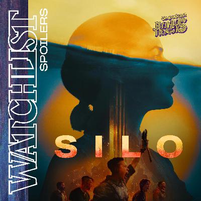 #44 · SILO Saison 2 · La WATCHLIST