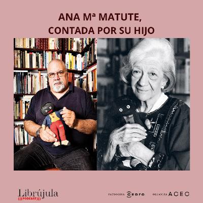Ana María Matute, contada por su hijo