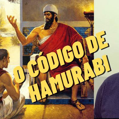 Curso de Direito Constitucional - Constitucionalismo Babilônico - O Código de Hamurabi
