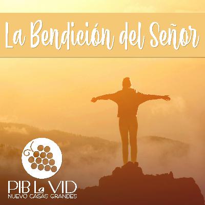 La Bendición del Señor