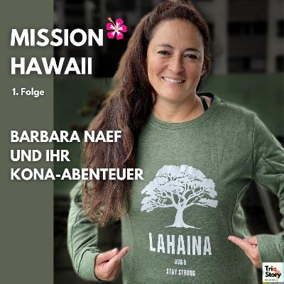 #54 MISSION HAWAII, 1. FOLGE - Barbara Naef und ihr Kona-Abenteuer (Mundart)