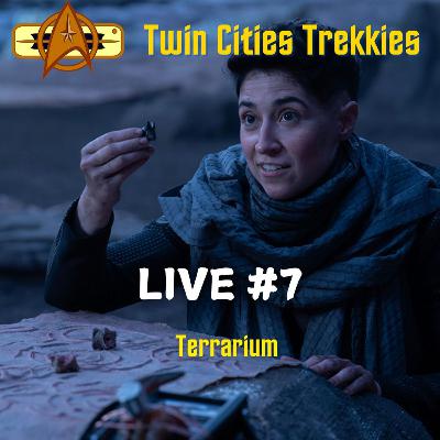 Live #7: "Terrarium"