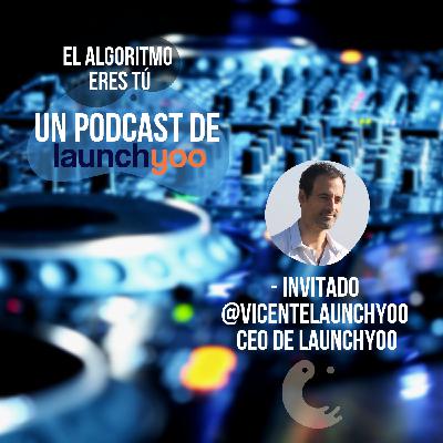 Episodio 7 - Launchyoo cumple un año y se actualiza. Hablamos con Vicente Pechuan