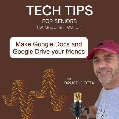 #42 Make Google Docs and Google Drive your friends