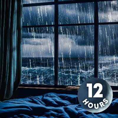 Calming Ocean Waves & Rain Sounds for Sleeping | 12-Hours