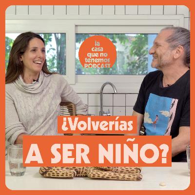 ¿Volverías a ser niño?