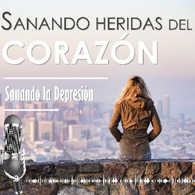 Sanando las Heridas del Corazón ¿Te rompieron el Corazón? | Sanando la Depresión Podcast Rony Cassa Sanando las Heridas del Corazón ¿Te rompieron el Corazón? | Sanando la Depresión Podcast Rony Cassa