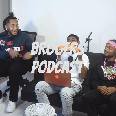 BROGERS PODCAST 002 | MOMMA