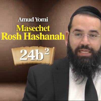 Gemara Rosh Hashanah 24b2 | Rabbi Yisraeli's Amud Yomi