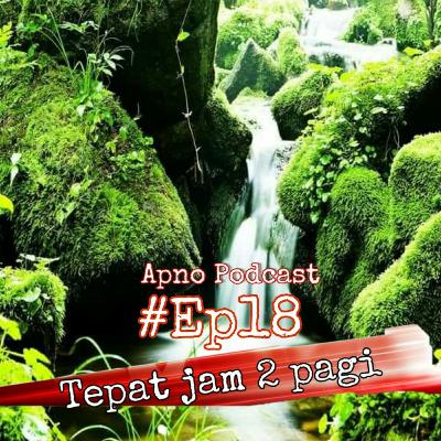 Tepat jam 2 pagi Tepat jam 2 pagi