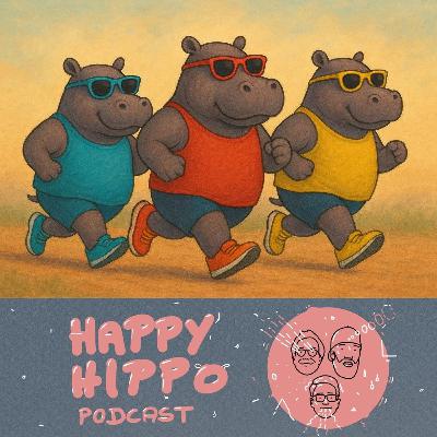 182 Happy Hippo Podcast - Run Fatty Run