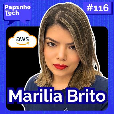MARILIA BRITO: Carreira em Cloud - Papinho Tech #116