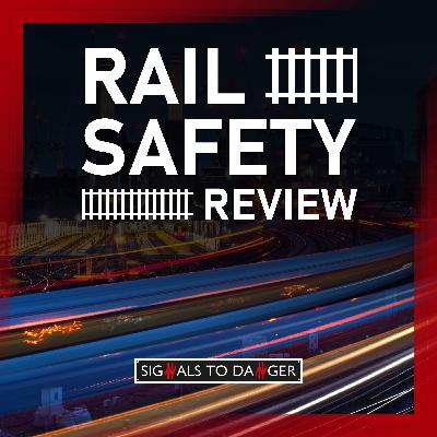Rail Safety Review 30th June 2025