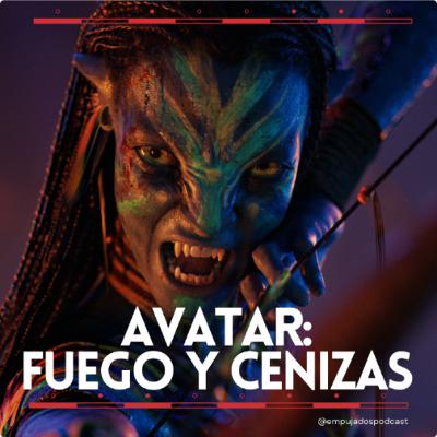 206.Avatar: Fuego y Cenizas