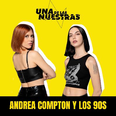 TITANIC , ANDREA COMPTON Y EL CINE DE LOS 90S II 2x10