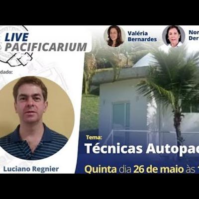 Live 273- Pacificarium- Técnicas Autopacificadoras Live 273- Pacificarium- Técnicas Autopacificadoras