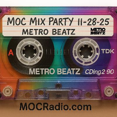 MOC Mix Party (Aired On MOCRadio 11-28-25)