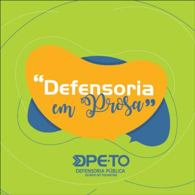 EP.08 Defensoria em Prosa - Pediu para ser assassinado