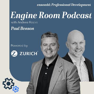 Engine Room Podcast #76 - Paul Benson