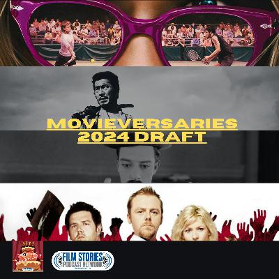 The Annual MovieVersaries Draft (2024 Edition)