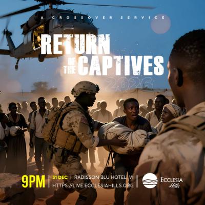 Return of the Captives (2025 Crossover Service) Return of the Captives (2025 Crossover Service)