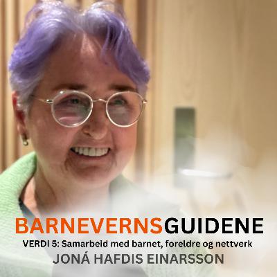 Verdi 5: Samarbeid med barnet, foreldre og nettverk